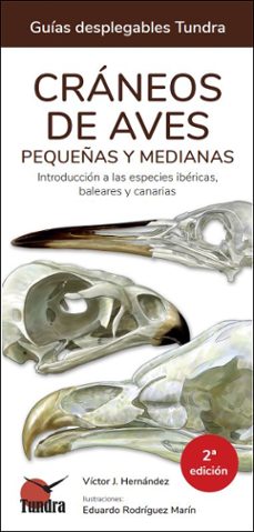 craneos de aves pequeñas y medianas 2º ed.-  guias desplegables t undra-victor j. hernandez-9788419624635