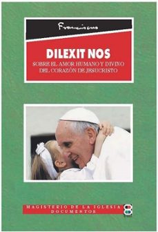 dilexit nos-jorge bergoglio papa francisco-9788419640635
