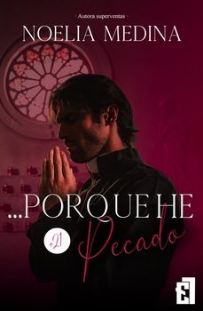 porque he pecado-noelia medina-9788419660435