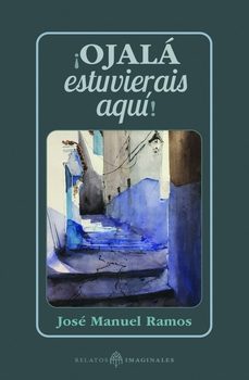 ojala estuvierais aqui-9788419710635