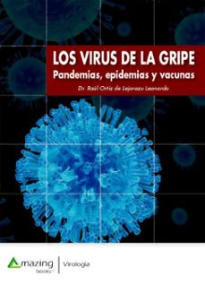 los virus de la gripe (ebook)-raúl ortiz de lejarazu leonardo-9788419792235