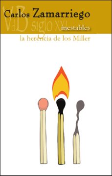 inestables / la herencia de los miller-carlos zamarriego-9788419850935