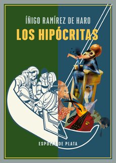 los hipocritas-iñigo ramirez de haro-9788419877635