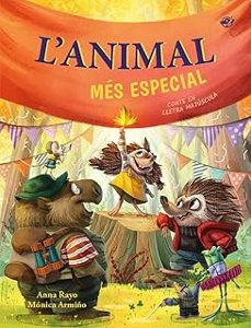 l'animal mes especial - un conte sobre la diversitat funcional-anna rayo-9788419912435
