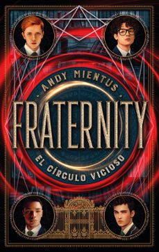 fraternity: el círculo vicioso-andy mientus-9788419936035