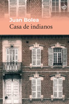 casa de indianos-juan bolea-9788419964335