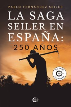 la saga seiler en españa: 250 años (ebook)-9788419995735