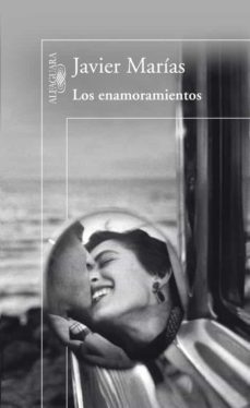 los enamoramientos-javier marias-9788420407135