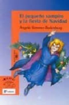 el pequeño vampiro y la fiesta de navidad (2ª ed.)-angela sommer bodenburg-9788420443935