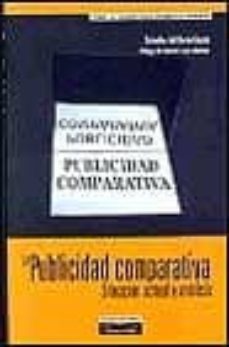 la publicidad comparativa: situacion actual y analisis-salvador barrio garcia-9788420534435