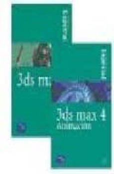 soluciones profesionales 3ds max 4; 3ds max 4 animacion (2 vols. ed. especial) (incluye 2 cd)-john p chismar-kim lee-9788420537535