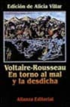 voltaire-rousseau en torno al mal y la desdicha-alicia villar ezcurra-9788420607535