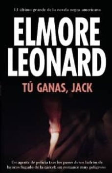 tu ganas, jack-elmore leonard-9788420653235