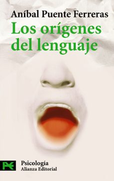 los origenes del lenguaje-anibal puente ferreras-gabriela rusell-9788420660035
