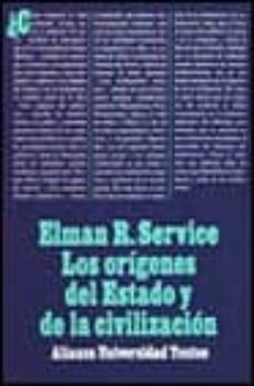 los origenes del estado y de la civilizacion-elman r. service-9788420680835
