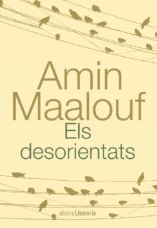 els desorientats-amin maalouf-anna casassas figueras-9788420682235