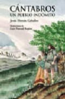 cantabros, un pueblo indomito vida cotidiana y guerrera-9788420712635