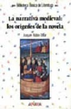 la narrativa medieval: los origenes de la novela-9788420738635
