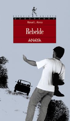 rebelde-manuel l. alonso-9788420775135