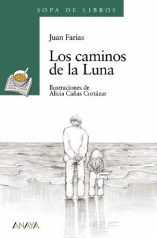 los caminos de la luna-juan farias-9788420782935