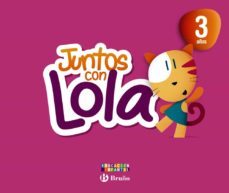 juntos con lola 3 años  3 trimestres-9788421675335