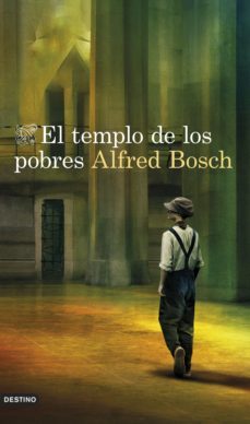 el templo de los pobres (ebook)-alfred bosch-9788423361335