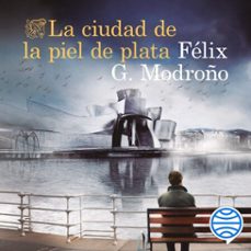 la ciudad de la piel de plata-felix g. modroño-9788423364435