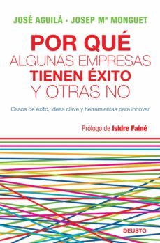 ¿por que algunas empresas tienen exito y otras no? (ebook)-jose aguila-josep maria monguet-9788423428335