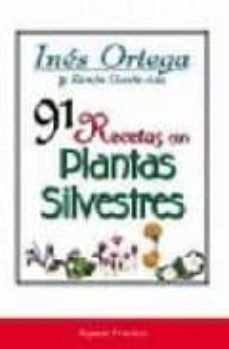 91 recetas con plantas silvestres-9788423989935