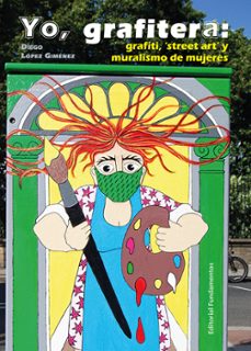 yo, grafitera-diego lopez gimenez-9788424514235