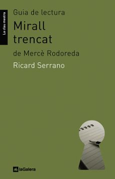 guia de lectura de mirall trencat de merce rodoreda-ricard serrano-9788424632335
