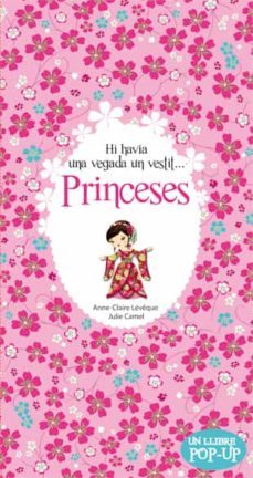princeses. hi havia una vegada un vestit-anne claire leveque-julie camel-9788424644635