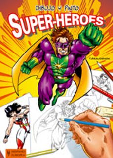 dibujo y pinto super-heroes-thierry beaudenon-9788425517235