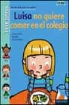 luisa no quiere comer en el colegio-9788426347435