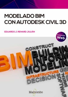 modelado bim con autodesk civil 3d-eduardo j. renard julian-9788426732835
