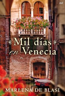 mil dias en venecia-marlena de blasi-9788427035935