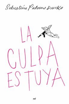 la culpa es tuya (ebook)-sebastian palomo danko-9788427045835