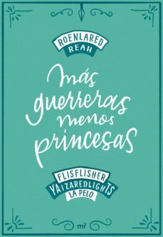 mas guerreras, menos princesas (ebook)-patricia buigues garcia-9788427047235