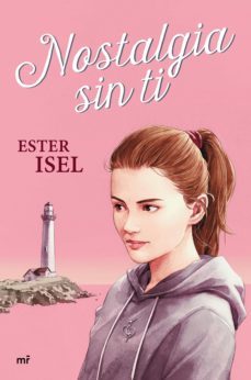 nostalgia sin ti (ebook)-ester isel-9788427049635