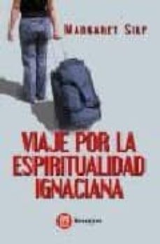 viaje por la espiritualidad ignaciana-9788427126435