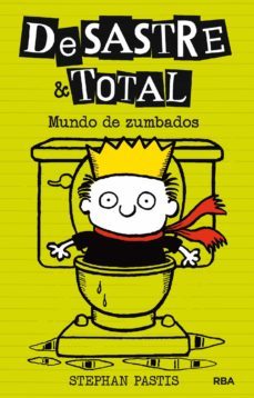 desastre &amp; total 4 - mundo de zumbados (ebook)-stephan pastis-9788427212435