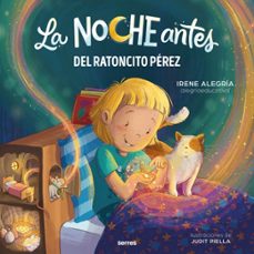 la noche antes - la noche antes del ratoncito perez-irene alegria (@alegriaeducativa)-9788427253735