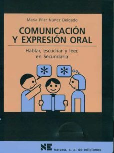 comunicacion y expresion oral: hablar, escuchar y leer, en secund aria-9788427713635