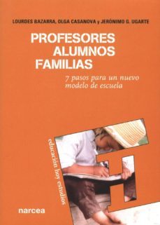 profesores, alumnos, familias (ebook)-lourdes bazarra rodriguez-olga casanova caballero-jeronimo garcia ugarte-9788427722835