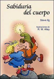 sabiduria del cuerpo-steve ile-9788428518635