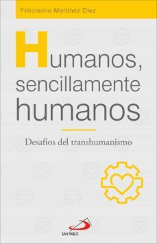 humanos, sencillamente humanos (ebook)-felicisimo martinez diez-9788428560535