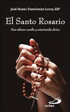 el santo rosario-jose maria fernandez lucio-9788428571135