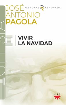 vivir la navidad-jose antonio pagola elorza-9788428842235