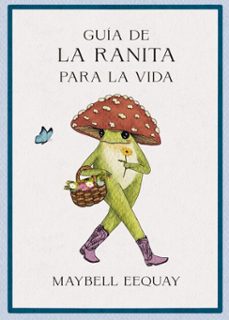 guia de la ranita para la vida (ebook)-maybell eequay-9788429198935