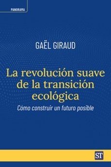 la revolucion suave de la transicion ecologica-9788429331035
